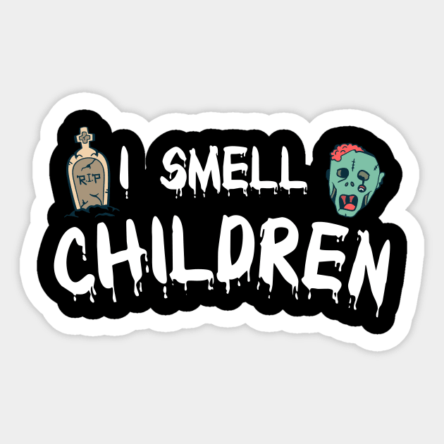 I Smell Children Sticker by Anassein.os